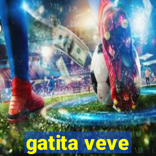 gatita veve